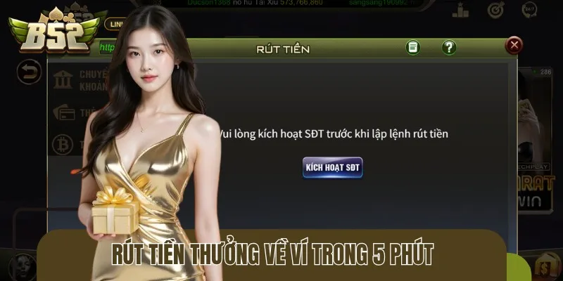 Cách tiền thưởng rút về ví chỉ trong 5 phút